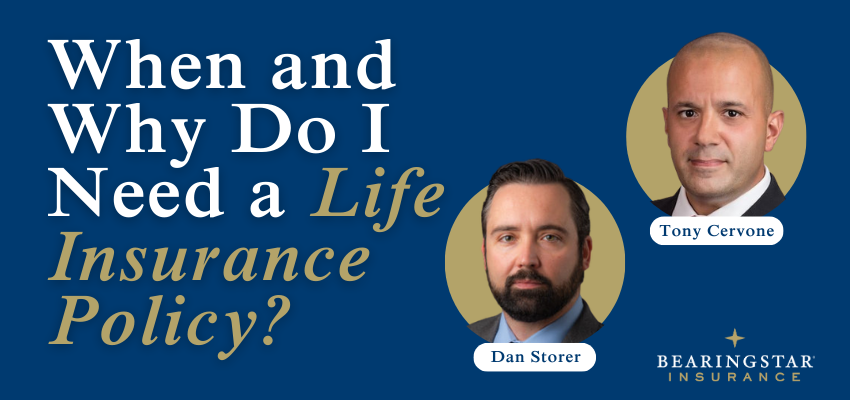 Webinar Image: When and Why Do I Need a Life Insurance Policy?